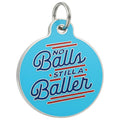 No Balls Still a Baller - QR Code ID Tag